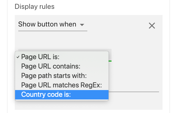 Select match type [Country code is:] when creating a geo display rule for your button.